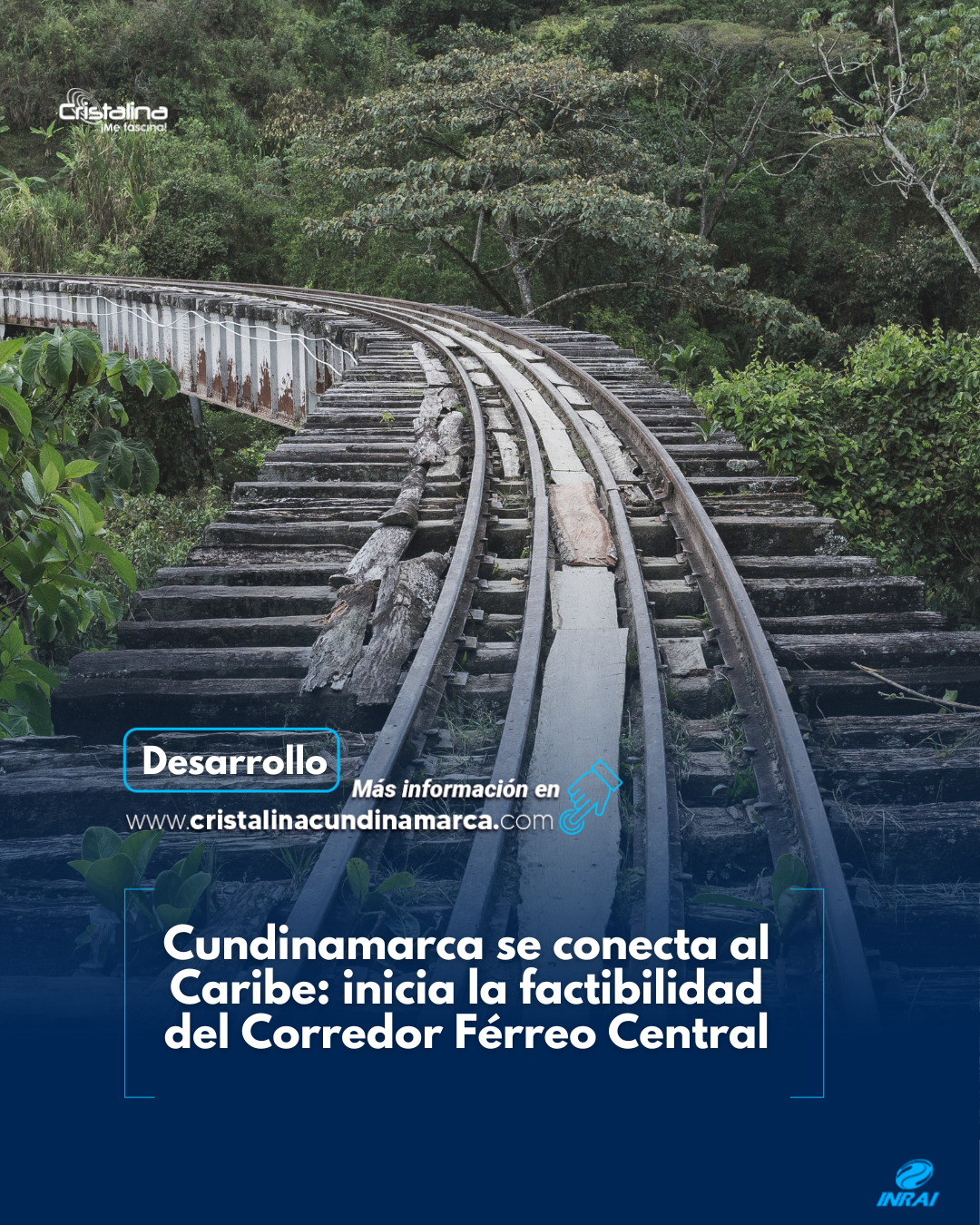 Corredor Férreo Central impulsará la conexión de Bogotá y la Sabana con los puertos del Caribe